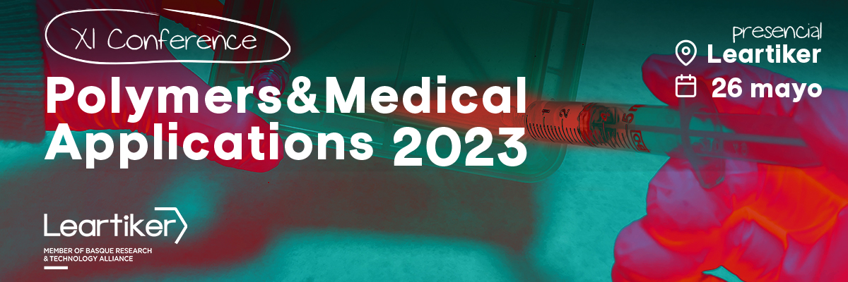 Mikrofluidika izango du aztergai Polymers&Medical Applications jardunaldiaren hamaikagarren edizioak
