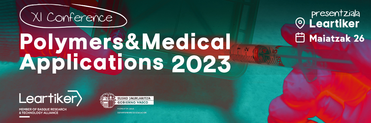 XI. Polymers&Medical Applications 2023 nazioarteko batzar zientifikoa